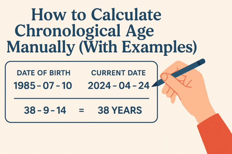 How to Calculate Chronological Age Manually (With Examples)